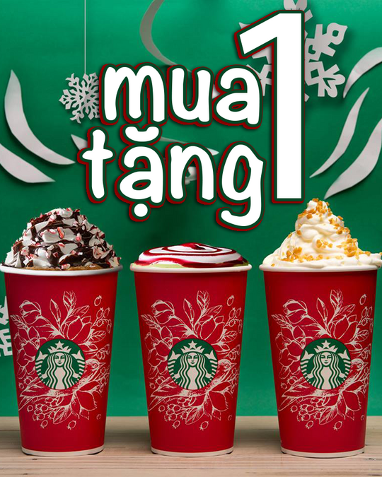 Starbucks Vietnam mua 1 Tặng 1 Thức Uống Mùa Giáng Sinh