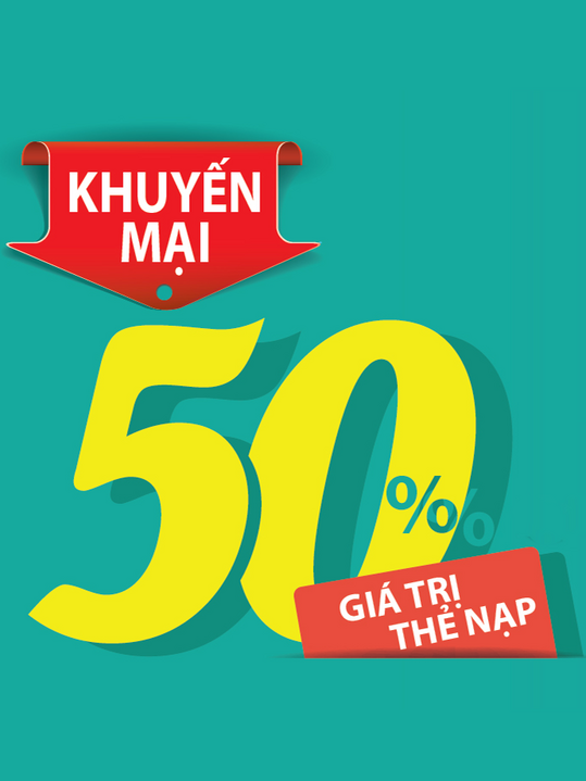 Viettel khuyến mãi 50% giá trị thẻ nạp