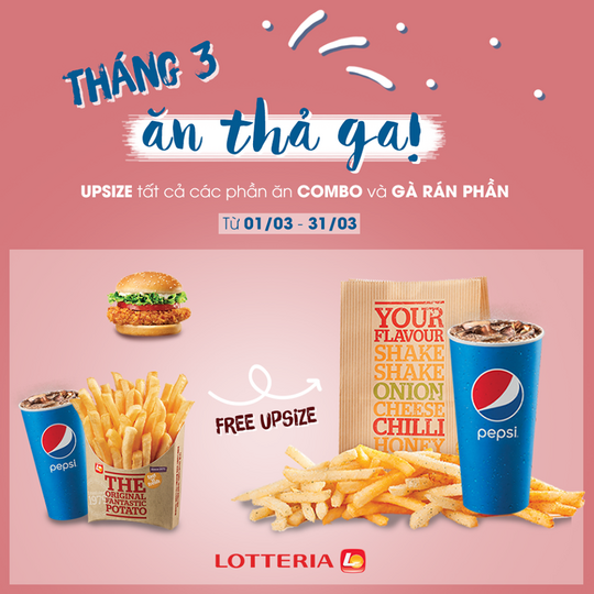 Lotteria upsize miễn phí cho khoai và nước