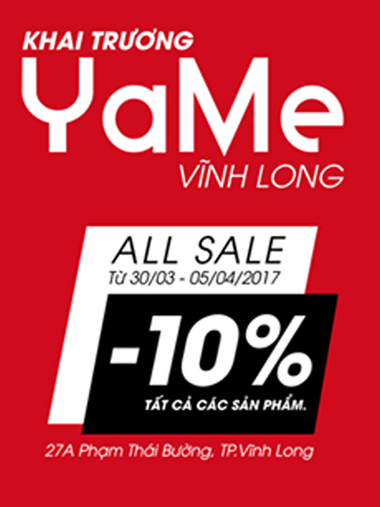 Yame khai trương Yame Vĩnh Long- Giảm ngay 10%