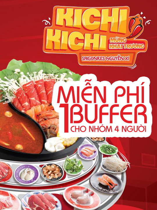 Kichi Kichi miến phí 1 Buffet cho nhóm 4 người