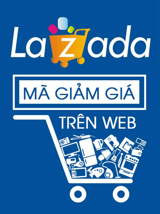 Lazada tổng hợp mã giảm giá Lazada trên Website
