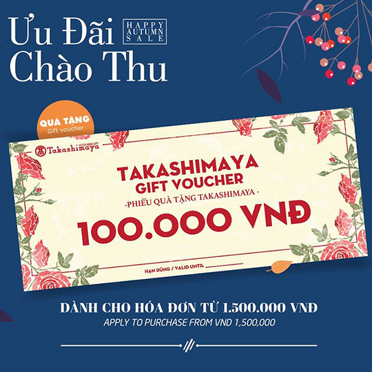 Takashimaya tặng phiếu mua sắm 100k cho hóa đơn 1.500k