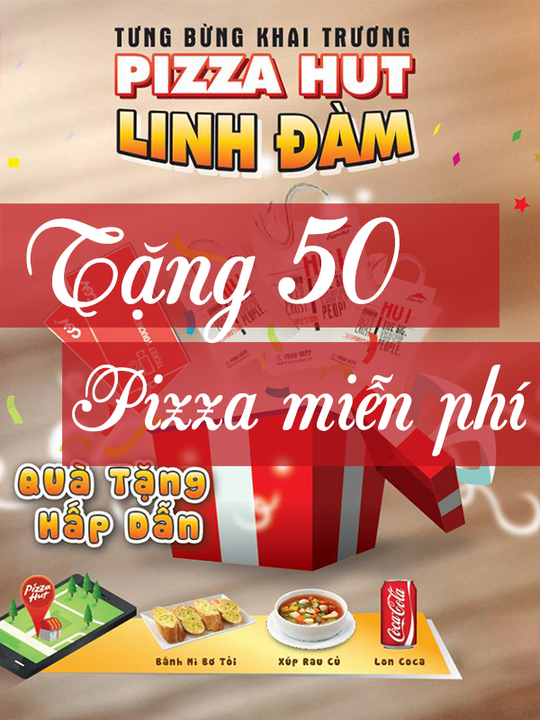 Pizza Hut tặng pizza miễn phí cho 50 khách đầu tiên