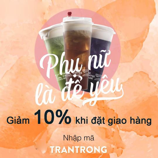 The Coffee House giảm 10% tổng hóa đơn khi đặt hàng online