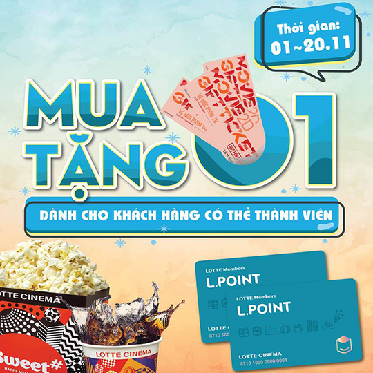 Lotte Cinema mua 1 tặng 1 cho thẻ thành viên