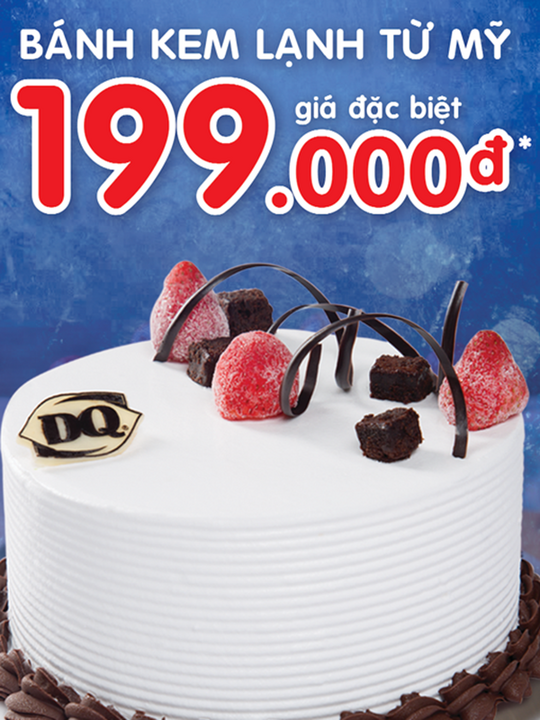 Dairy Queen bánh kem lạnh 290k chỉ còn 199k