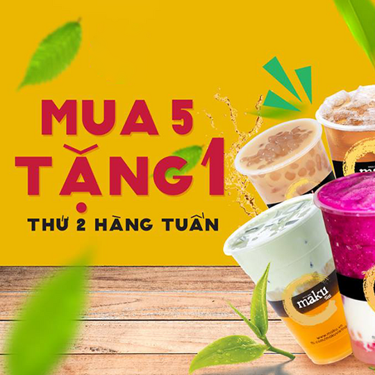 Maku mua 5 tặng 1 vào thứ 2 hàng tuần
