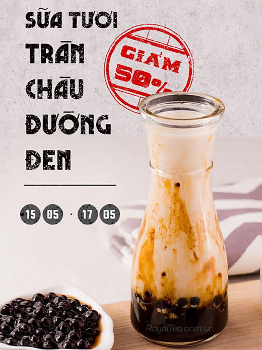 Royaltea Việt Nam giảm 50% sữa tươi trân châu đường đen