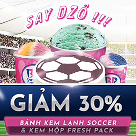 Baskin Robbins giảm 30% bánh kem lạnh và kem