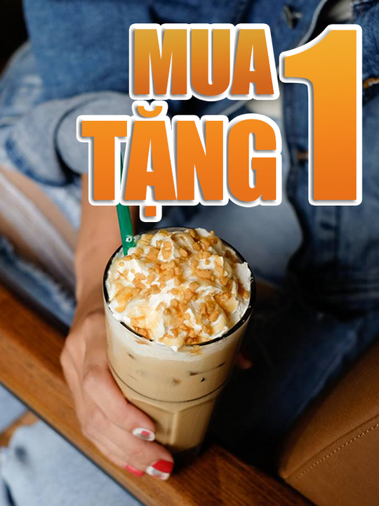 Starbucks Vietnam ưu đãi mua 1 tặng 1 vào thứ 3 hàng tuần