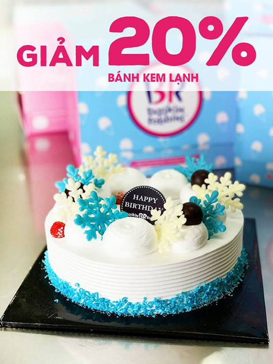 Baskin Robbins giảm 20% bánh kem lạnh