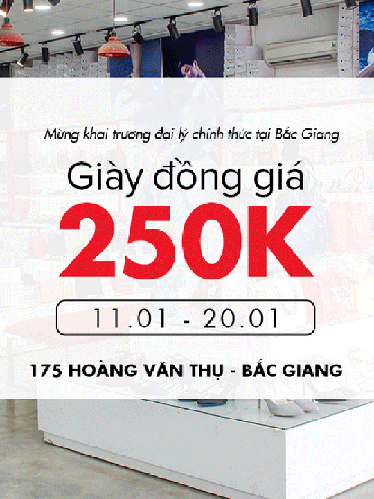 Juno đồng giá giày 250k tại Bắc Giang