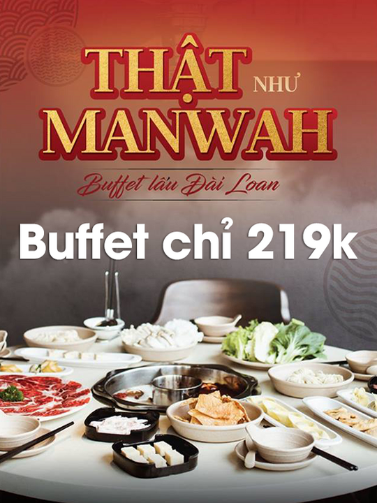 Manwah buffet chỉ 219k tại Manwah Lê Văn Lương - Shopiness