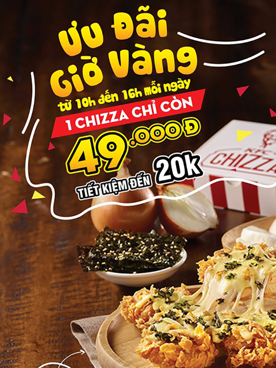 KFC chizza chỉ 49k/miếng khung giờ vàng