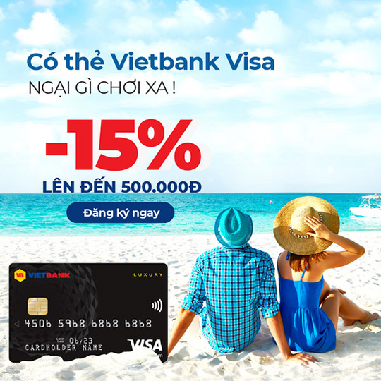 Vntrip giảm 15% cho chủ thẻ Vietbank Visa