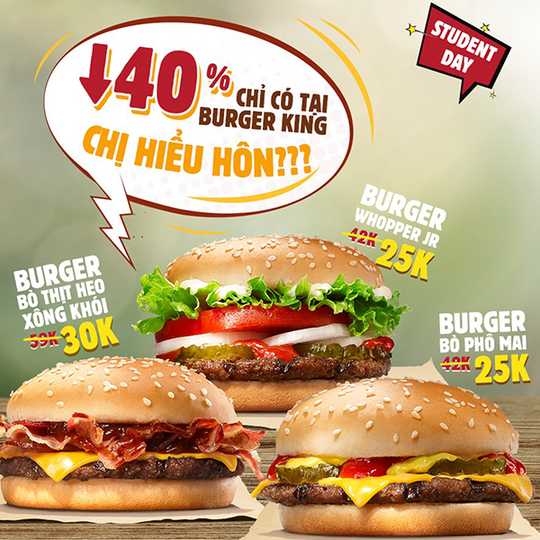Burger King giảm 40% cho HS-SV vào thứ 3