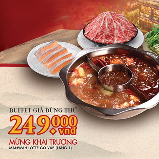 Manwah ưu đãi giá dùng thử buffet chỉ 249k