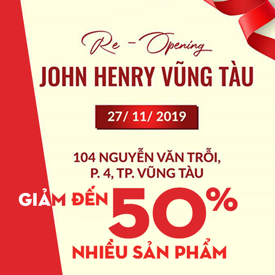 John Henry giảm đến 50% toàn bộ sản phẩm