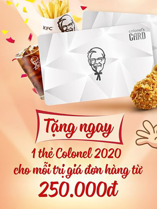KFC tặng thẻ Colonel Card với HĐ từ 250k