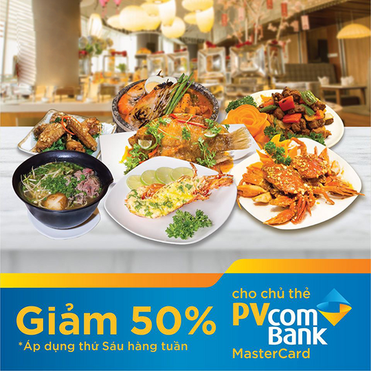 Hoàng Yến Buffet giảm giá 50% cho chủ thẻ PVcomBank