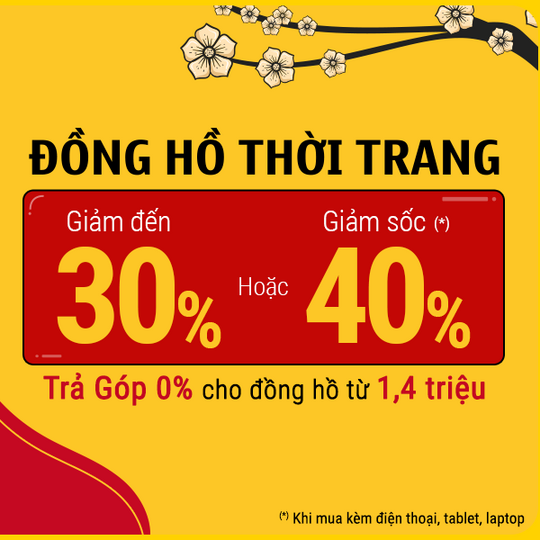 Thế Giới Di Động giảm giá đến 40% đồng hồ