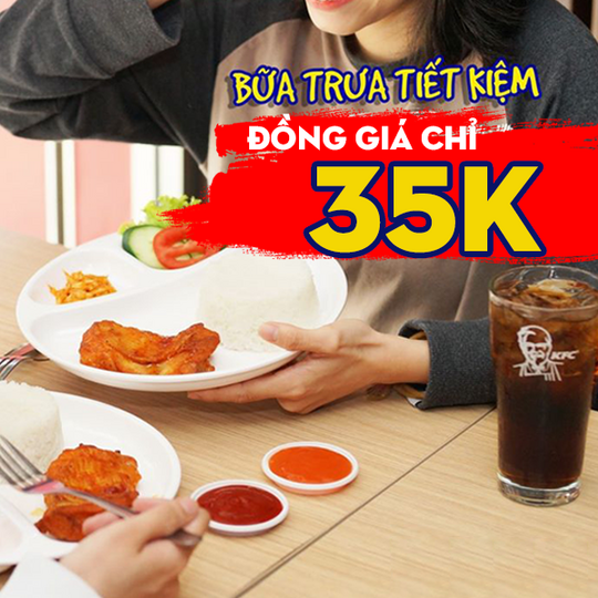 KFC khuyến mãi bữa trưa đồng giá chỉ 35k