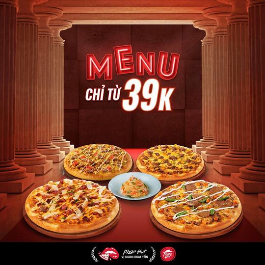 Pizza Hut khuyến mãi menu chỉ từ 39k