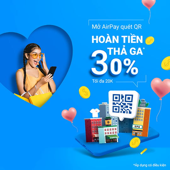 AirPay hoàn tiền 30% khi quét mã QR tại cửa hàng