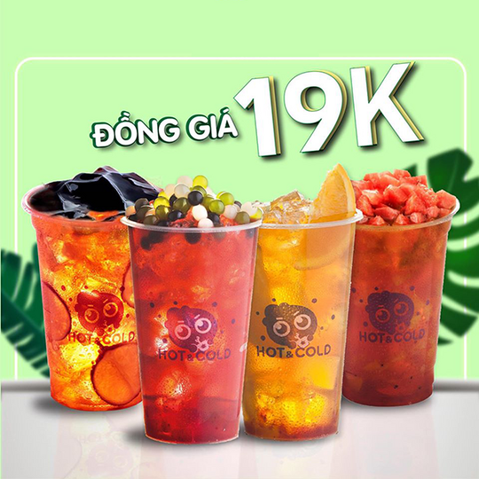 Hot & Cold khuyến mãi trà sữa đồng giá 19k