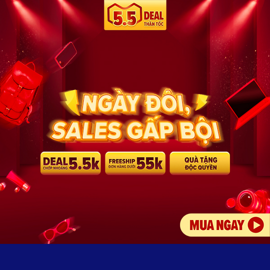 Lazada ngày sale gấp bội, ưu đãi chỉ từ 5,5k