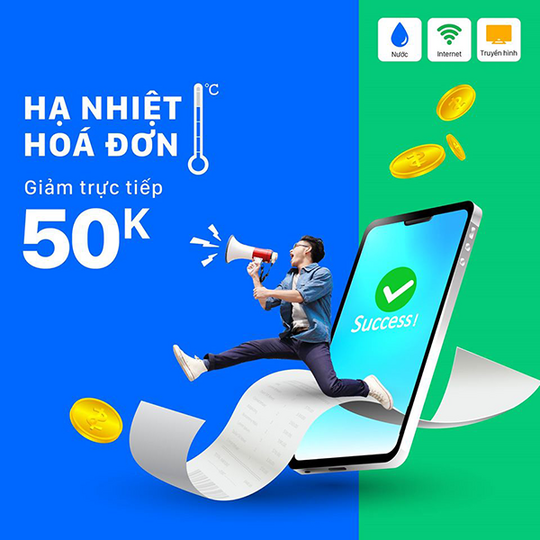 ZaloPay hoàn tiền 50k khi thanh toán hóa đơn