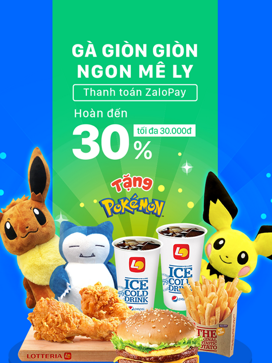 Lotteria hoàn tiền 30% tối đa 20k qua ZaloPay