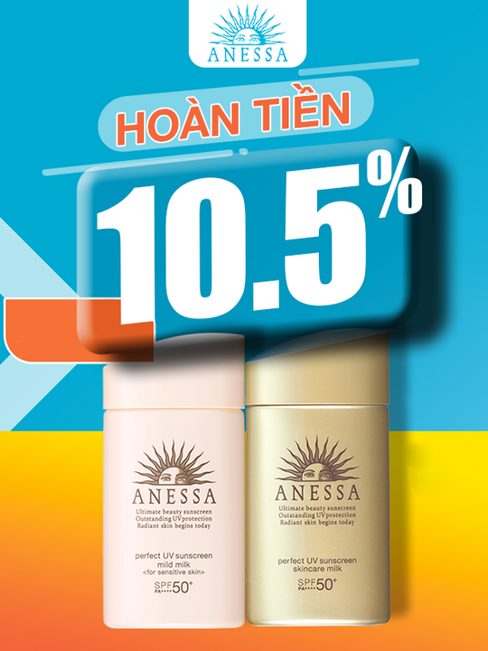 Lazada Bonus hoàn tiền 10.5% khi mua sản phẩm Anessa