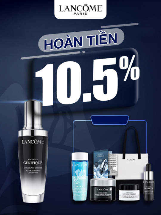 Lazada Bonus hoàn tiền 10.5% khi mua sản phẩm Lancome