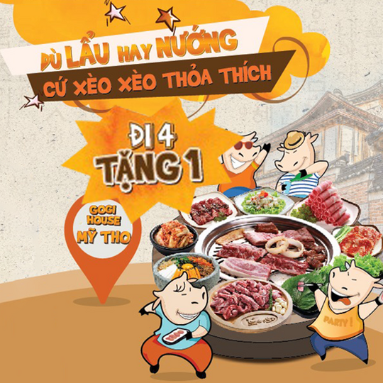 Gogi House đi 4 tặng 1 tại Mỹ Tho