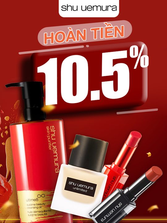 Lazada Bonus hoàn tiền 10.5% khi mua sp Shu uemura