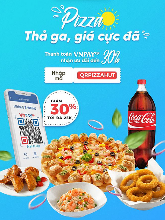 Pizza Hut giảm 30% tối đa 25K qua VNPAY