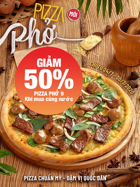 Domino giảm 50% Pizza Phở 9