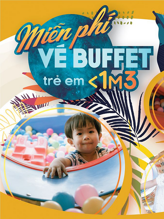 Hoàng Yến Buffet miễn phí buffet cho trẻ em