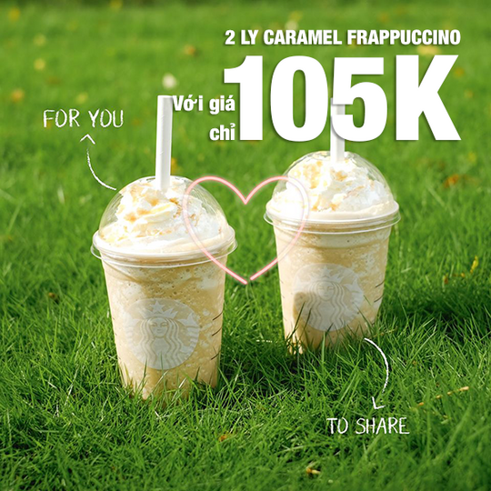 Starbucks Vietnam combo 2 ly Caramel Frappuccino chỉ 105k