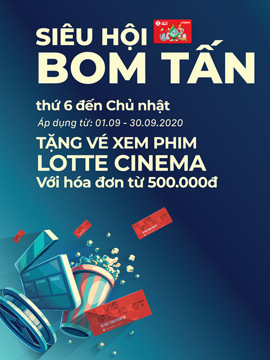 LOTTE Mart  tặng vé xem phim với hóa đơn từ 500k