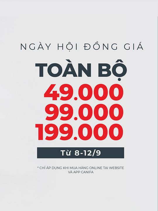 Canifa khuyến mãi đồng giá từ 49K toàn bộ SP