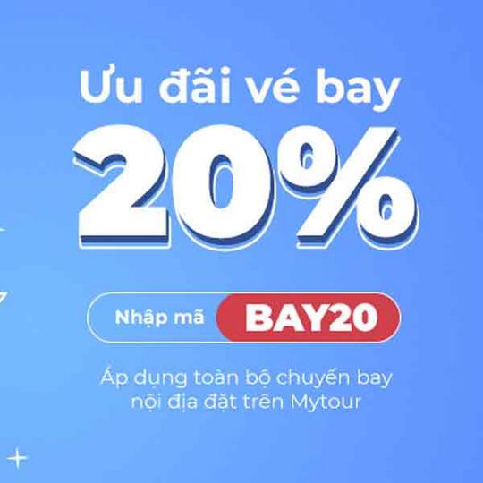 Mytour giảm 20% khi đặt vé bay