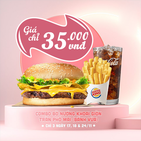 Burger King combo Burger King chỉ 35k qua Now