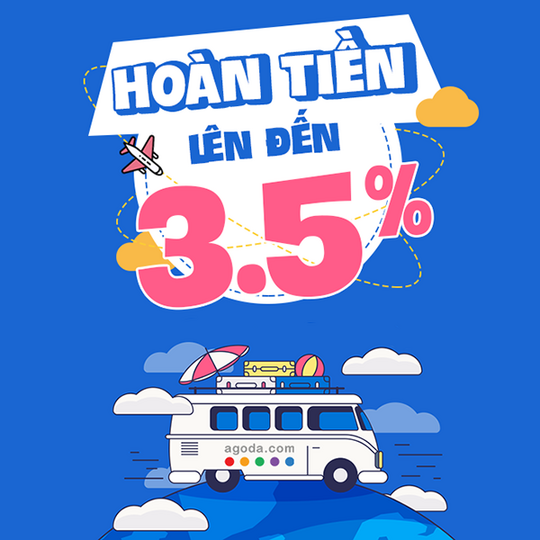 Agoda hoàn tiền 3.5% trên tổng giá trị booking