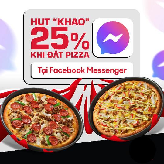 Pizza Hut giảm 25% khi đặt qua Facebook Messenger