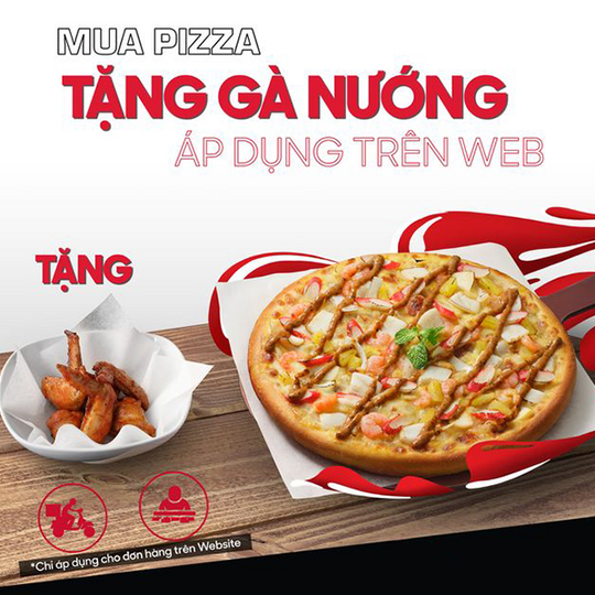 Pizza Hut khuyến mãi mua 1 pizza tặng 1 gà nướng