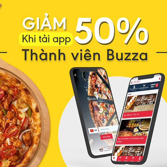 Buzza Pizza giảm 50% khi tải app & đăng ký thành viên