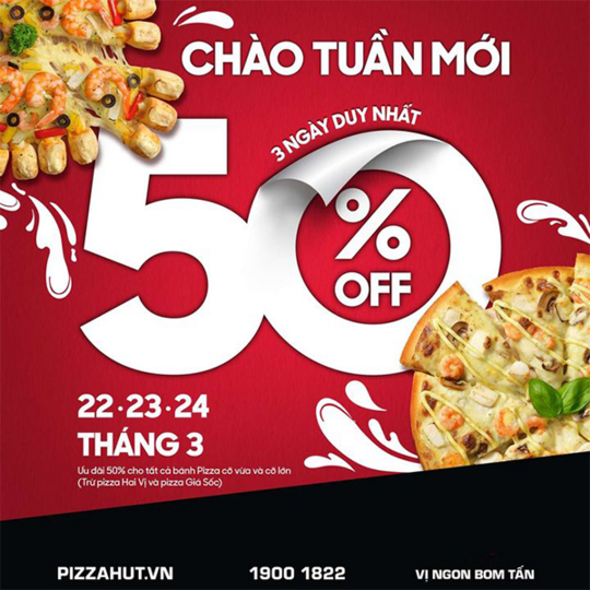 Pizza Hut khuyến mãi 50% bánh Pizza cỡ vừa & lớn